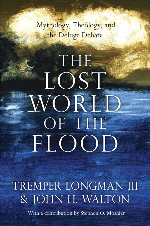 bw-the-lost-world-of-the-flood-ivp-academic-9780830887828