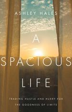 bw-a-spacious-life-ivp-9780830847396