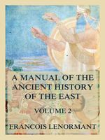 bw-a-manual-of-the-ancient-history-of-the-east-volume-2-jazzybee-verlag-9783988681935