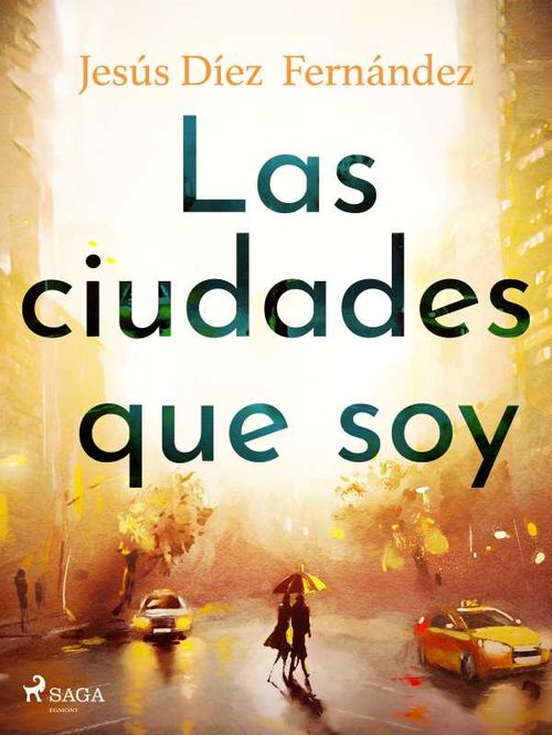 Las ciudades que soy