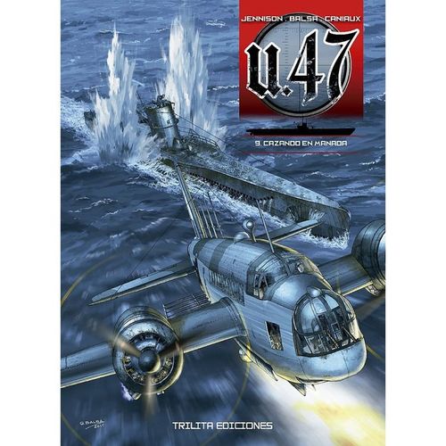 U-47 9 CAZANDO EN MANADA