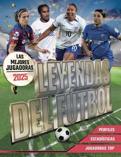 MEJORES JUGADORES 2025LEYENDAS DEL FUTBOL