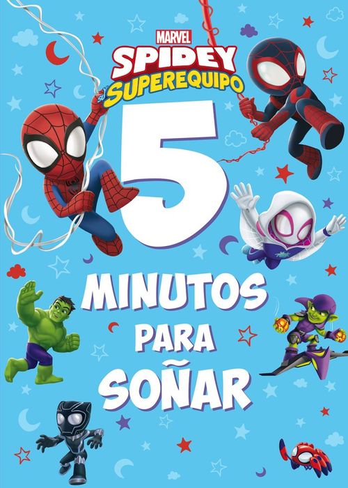SPIDEY SU SUPEREQUIPO 5 MINUTOS PARA SONAR