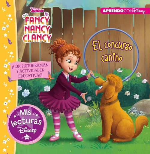 Fancy Nancy Clancy El concurso canino Mis lecturas Disney
