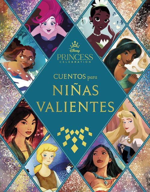 PRINCESAS CUENTOS PARA NINAS VALIENTES