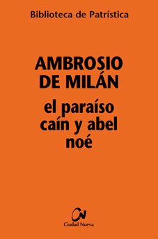 El Paraiso Cain y Abel Noe