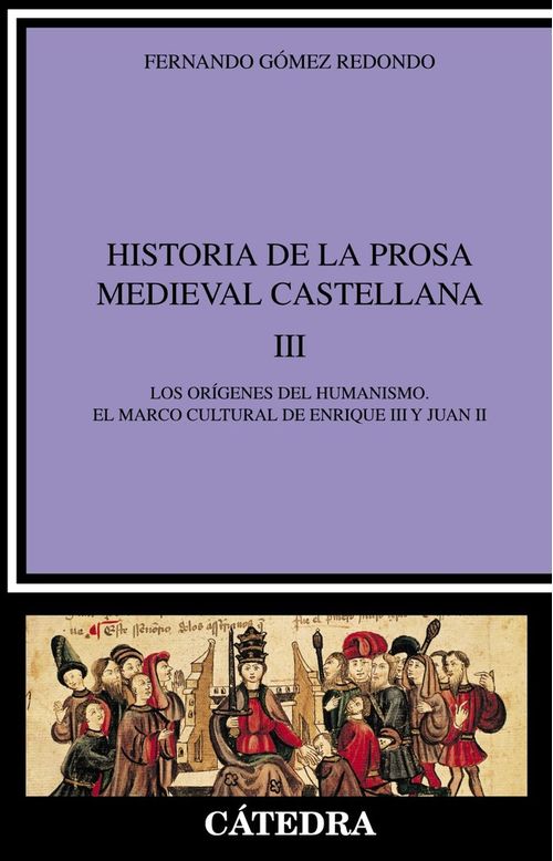 Historia de la prosa medieval castellana III