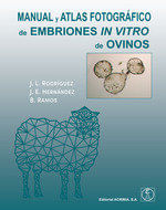 MANUAL Y ATLAS FOTOGRAFICO DE EMBIONES IN VITRO DE OVINOS