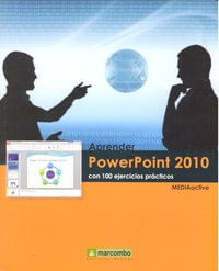Aprender PowerPoint 2010 con 100 ejercicios practicos
