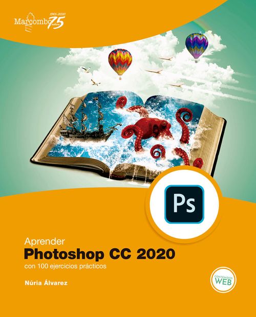 Aprender Photoshop CC 2020 con 100 ejercicios practicos