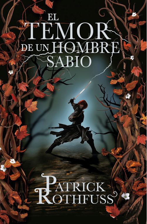 El Temor De Un Hombre Sabio (Crónica Del Asesino De Reyes 2)