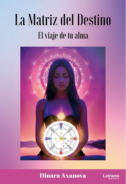 La Matriz del destino El viaje de tu alma