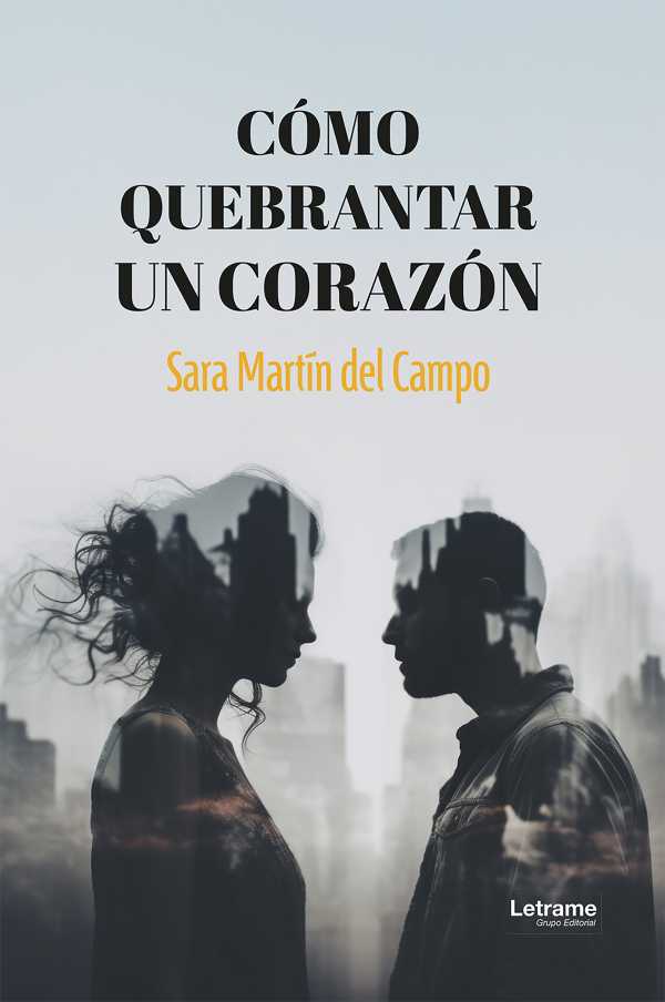 bw-como-quebrantar-un-corazoacuten-letrame-grupo-editorial-9791370124090