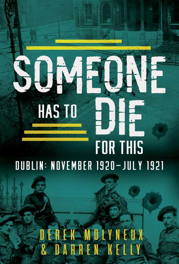 bw-someone-has-to-die-for-this-mercier-press-9781781177570