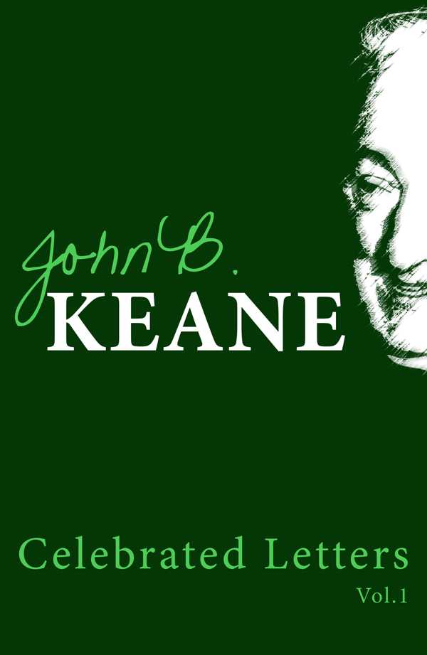 bw-the-celebrated-letters-of-john-b-keane-vol-1-mercier-press-9781781170274
