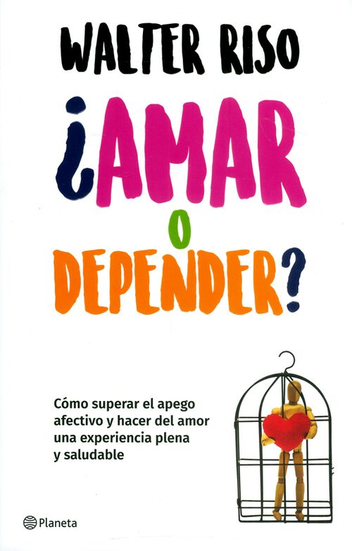 ¿Amar o depender?
