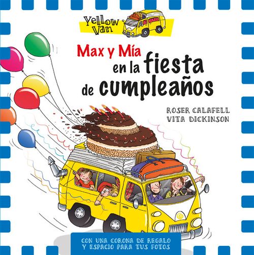 Yellow Van Max y Mia en la fiesta de cumpleanos