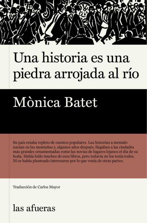 Una historia es una piedra arrojada al río