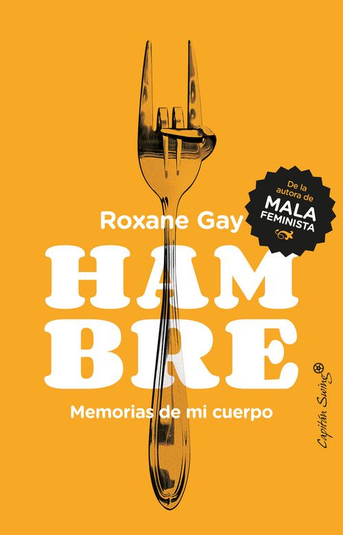 Hambre Memorias de mi cuerpo
