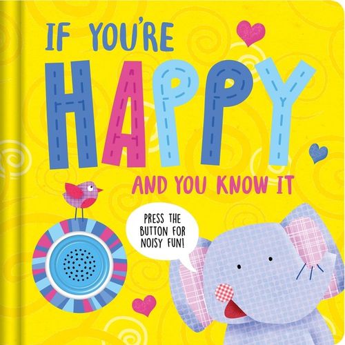 IF YOURE HAPPY AND YOU KNOW IT