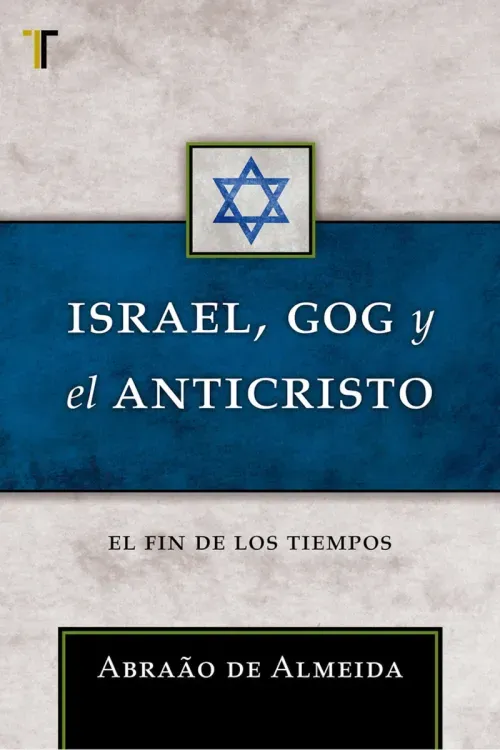 Israel Gog y el Anticristo