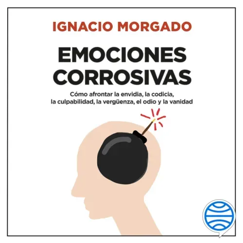 Emociones corrosivas