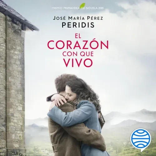 El corazon con que vivo