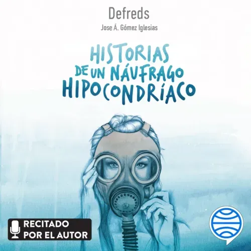 Historias de un naufrago hipocondriaco