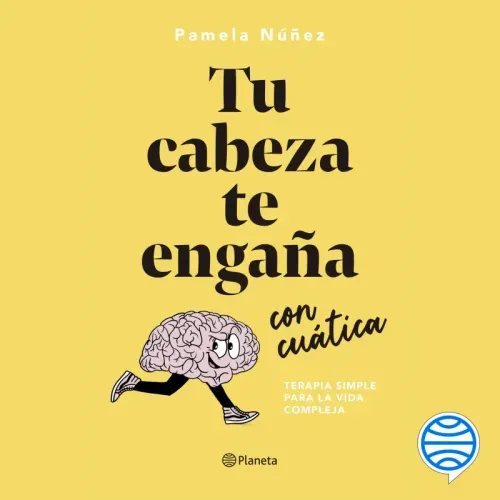 Tu cabeza te engana con cuatica