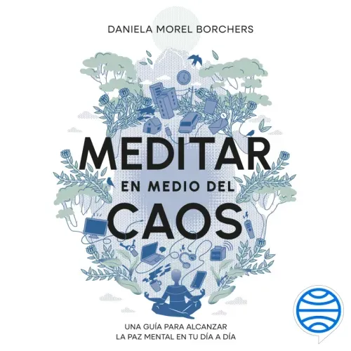 Meditar en medio del caos