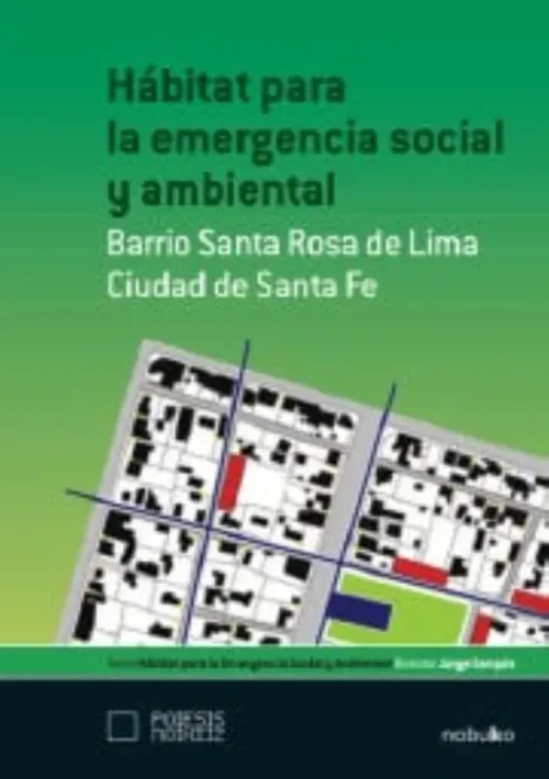 Habitat para la emergencia social y ambiental