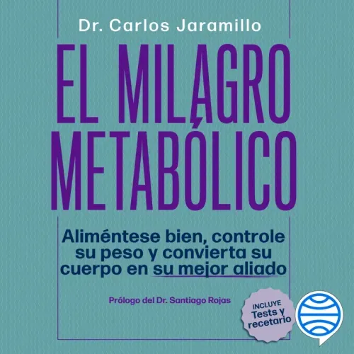 El milagro metabolico