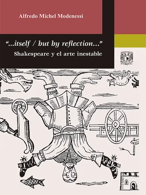 Itself  But by reflection Shakespeare y el arte inestable