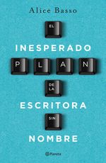el-inesperado-plan-de-la-escritora-sin-nombre-9786070734861-plan