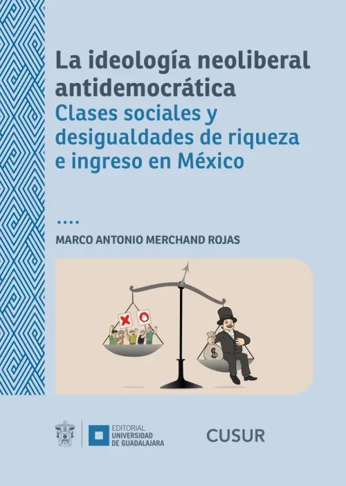 La ideologia neoliberal antidemocratica