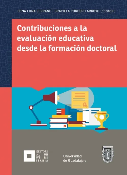 Contribuciones a la evaluacion educativa desde la formacion doctoral