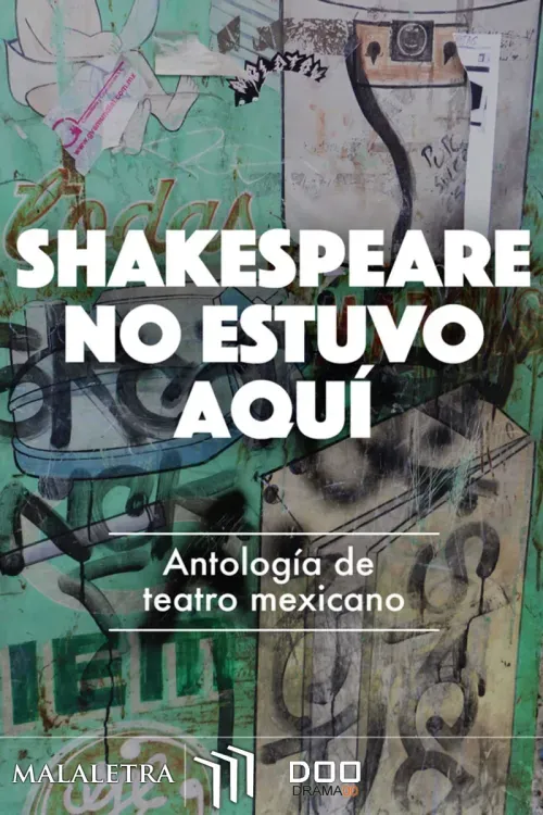 Shakespeare no estuvo aqui