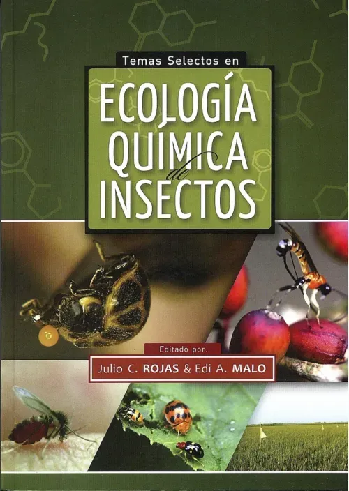 Temas selectos en ecologia quimica de insectos