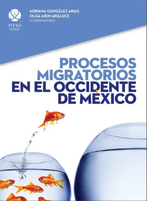 Procesos migratorios en el occidente de Mexico