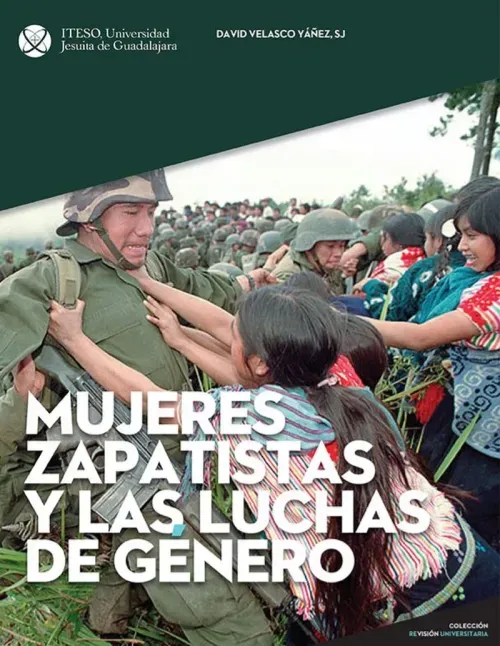 Mujeres zapatistas y las luchas de genero