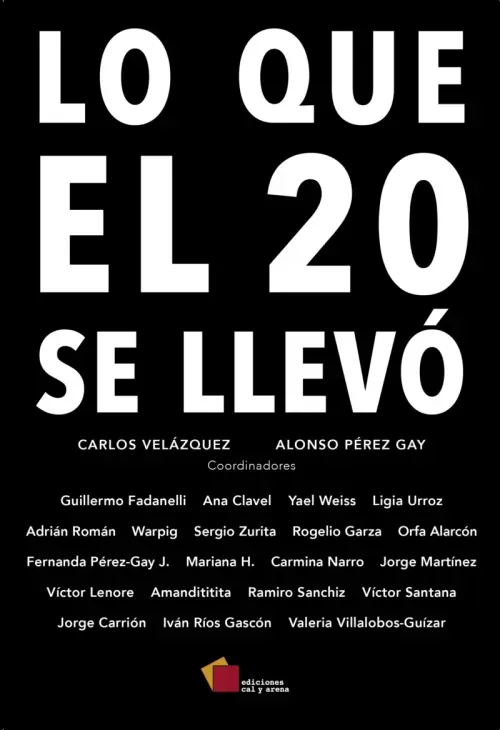Lo que el 20 se llevo