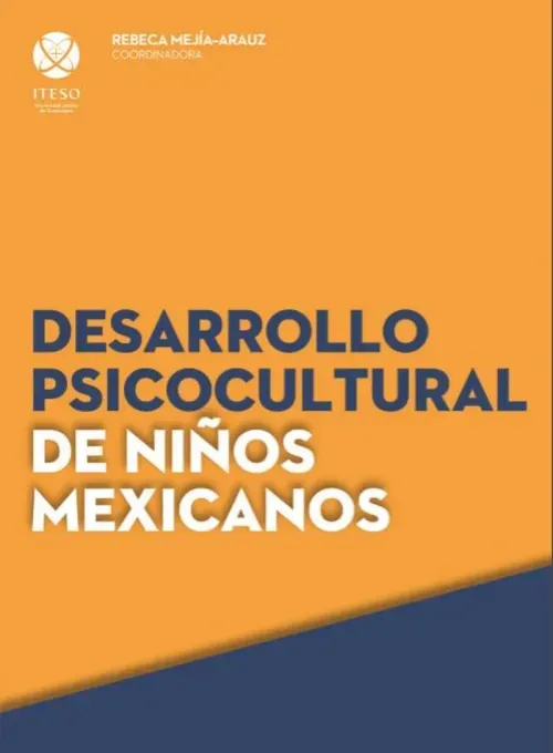 Desarrollo psicocultural de ninos mexicanos