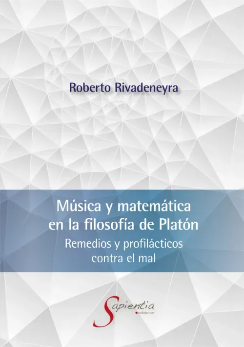 Musica y matematica en la filosofia de Platon