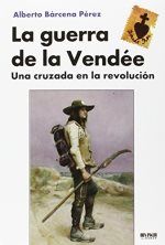 La Guerra de la Vendee