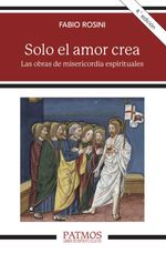 bw-solo-el-amor-crea-ediciones-rialp-sa-9788432149917