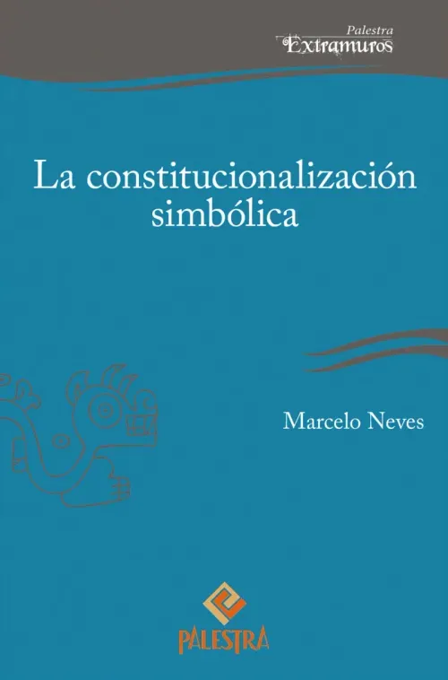 La constitucionalizacion simbolica