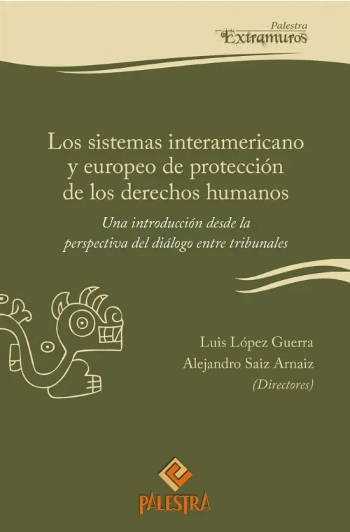 Los sistemas interamericano y  europeo de proteccion de los derechos  humanos