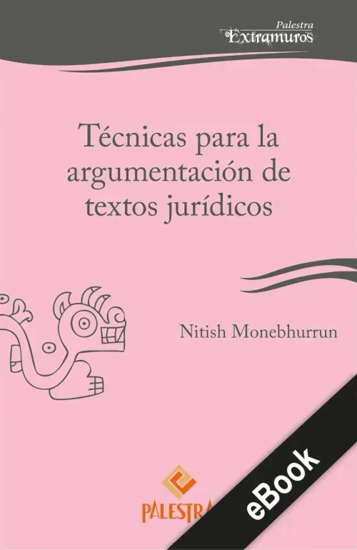 Tecnicas para la argumentacion de textos juridicos