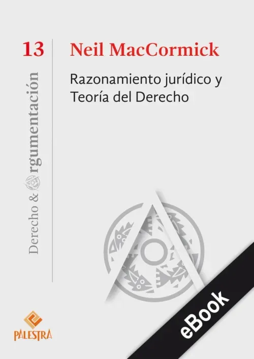 Razonamiento juridico y Teoria del Derecho