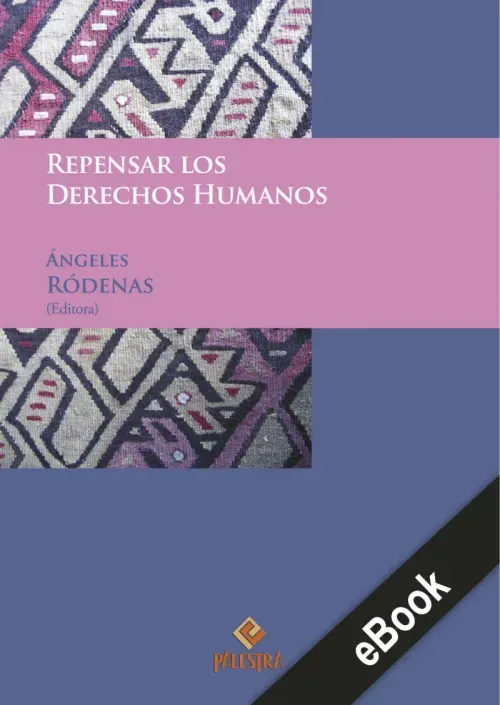 Repensar los derechos humanos